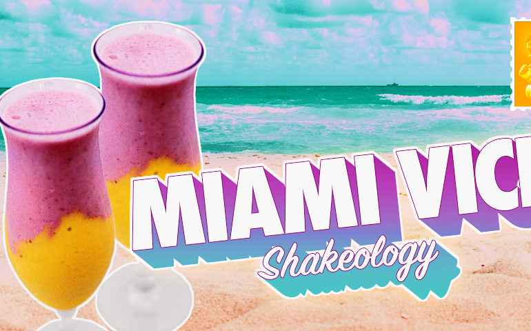 Miami Vice Shakeology Smoothie